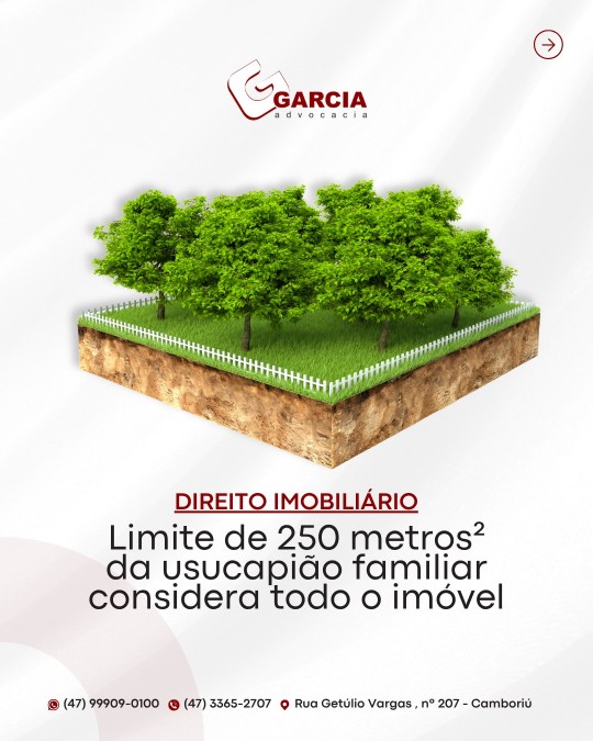 Limite de 250m� da usucapi�o familiar considera todo o im�vel