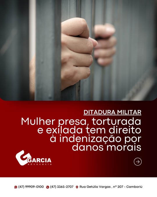 Mulher presa, torturada e exilada tem direito � indeniza��o por danos morais